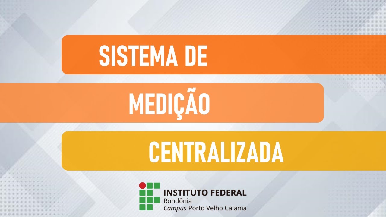 Conhecendo o Sistema de Medição Centralizada