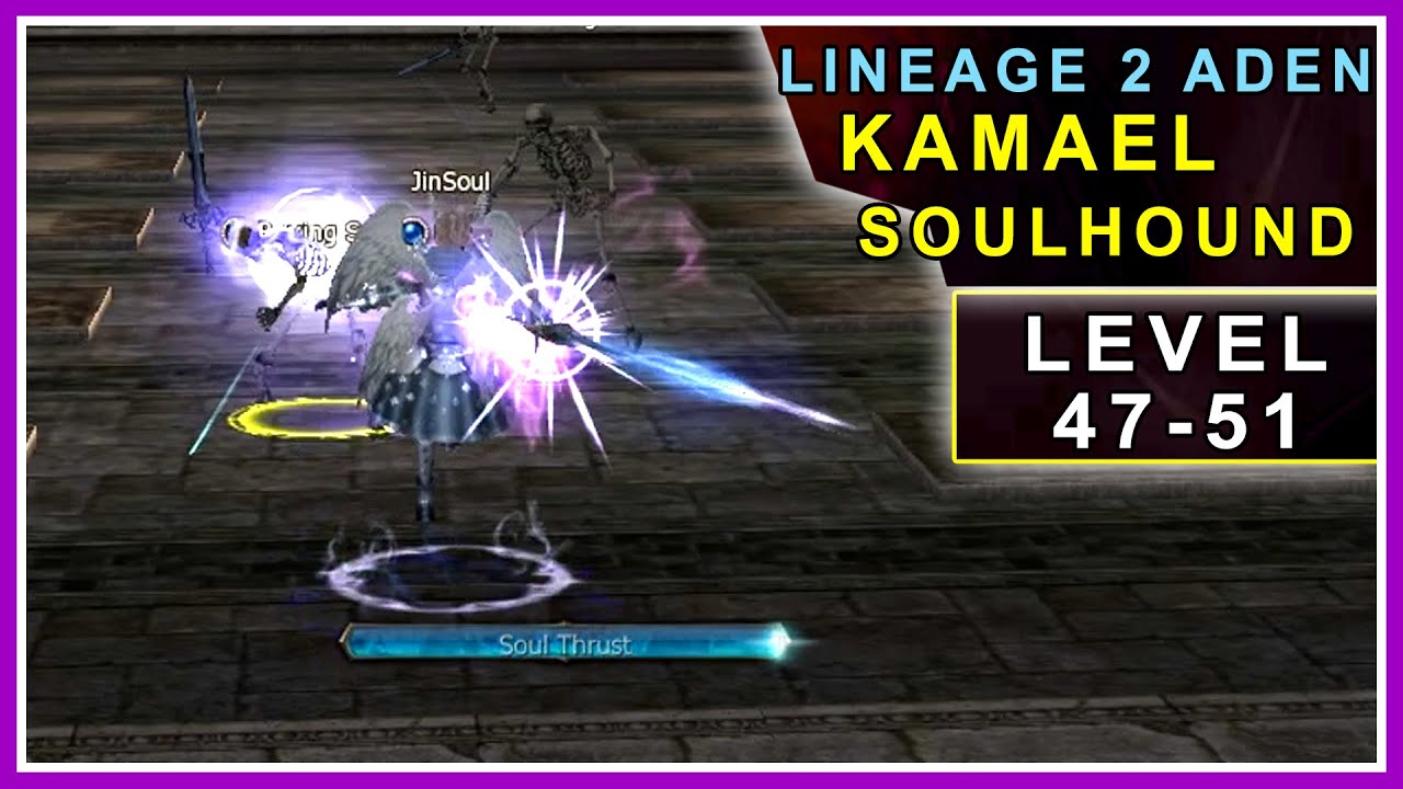 LINEAGE 2 ADEN - KAMAEL SOULHOUND GAMEPLAY LEVEL 47 - 51