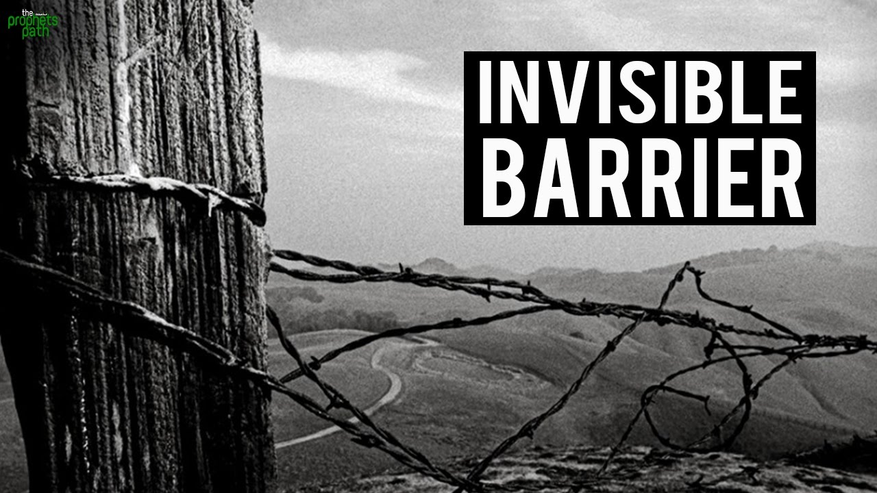 AN INVISIBLE BARRIER