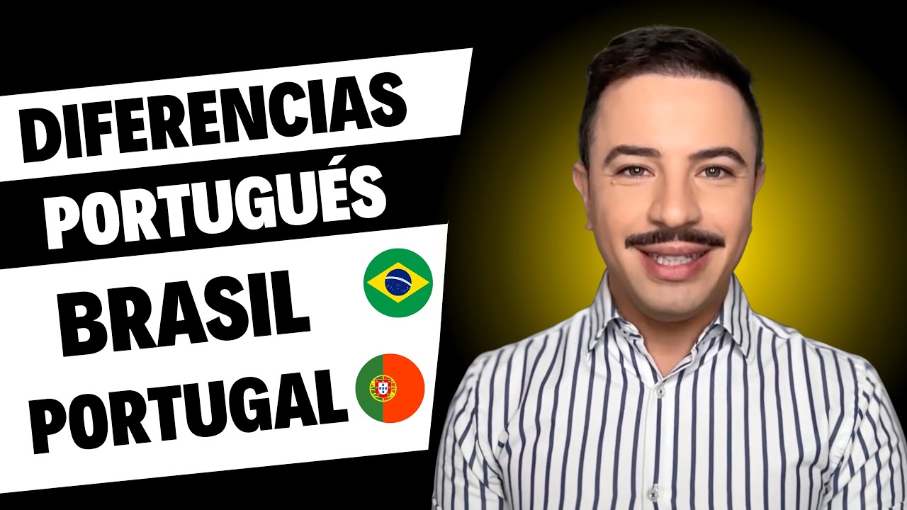 Diferencias entre el portugués de Brasil y Portugal