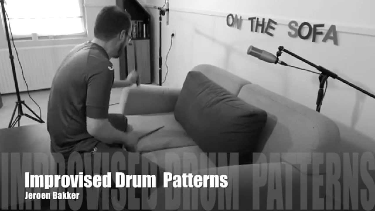 On the Sofa Productions - Jeroen Bakker - Improvised Drum Patterns