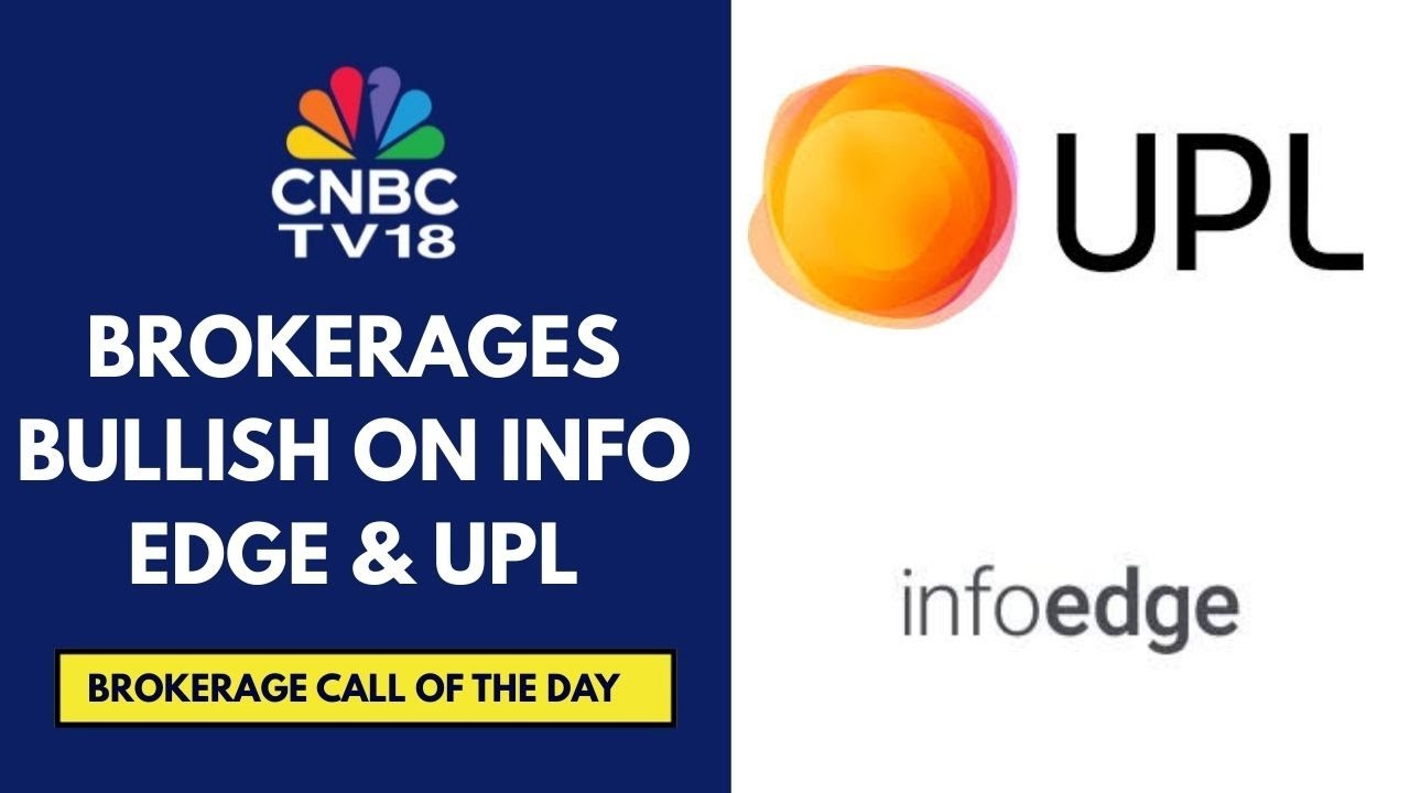 HSBC Maintains Buy Call On UPL; Nomura & HSBC Constructive On Info Edge | CNBC TV18