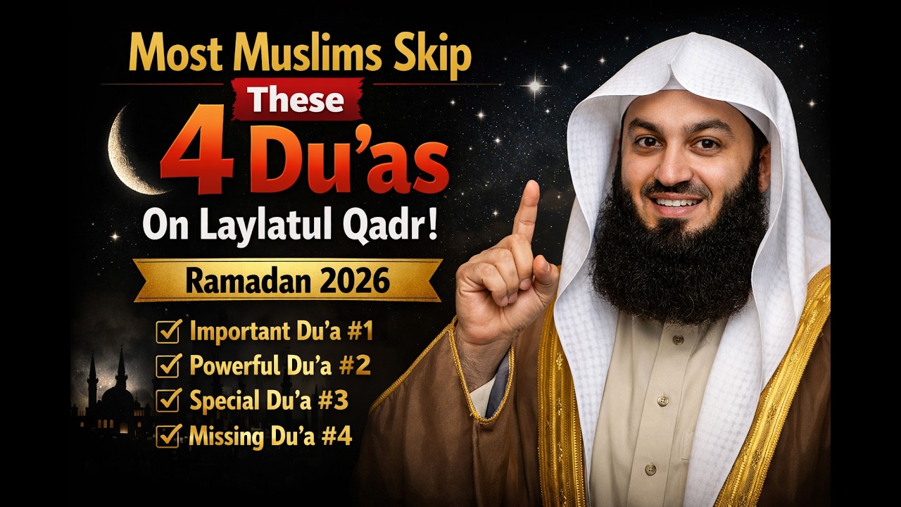 Most Muslims Skip These 4 Du'as on Laylatul Qadr  Ramadan 2026 #muftimenk #islamicreminder
