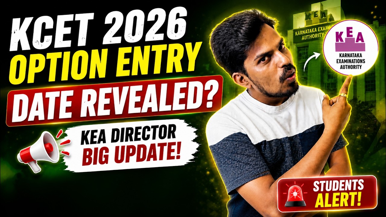 KCET 2026 Option Entry Date Revealed? 😱 KEA Director Big Update!