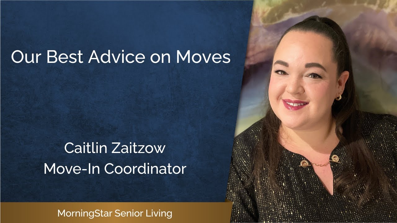 Moving to Senior Living? Watch This First | MorningStar Transition Tips