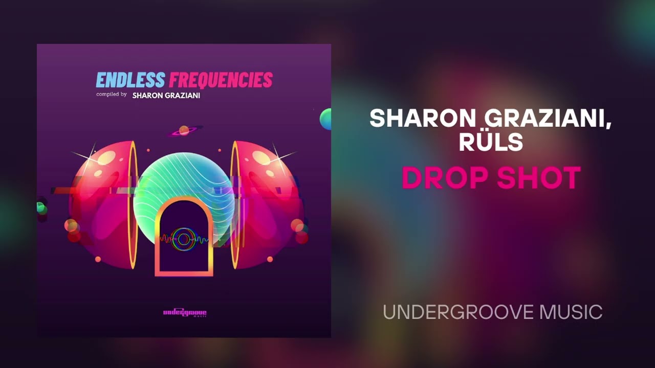 Шарон Грациани, RULS - Drop Shot [Undergroove Music]