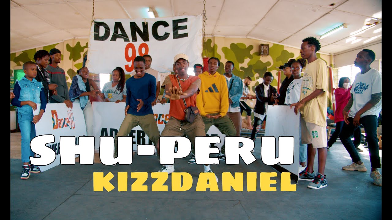 Kizz Daniel - Shu-Peru (Official dance  Video)Dance 98