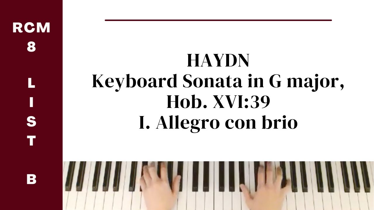 Haydn: Sonata in G major, Hob. XVI: 39 (I. Allegro con brio)