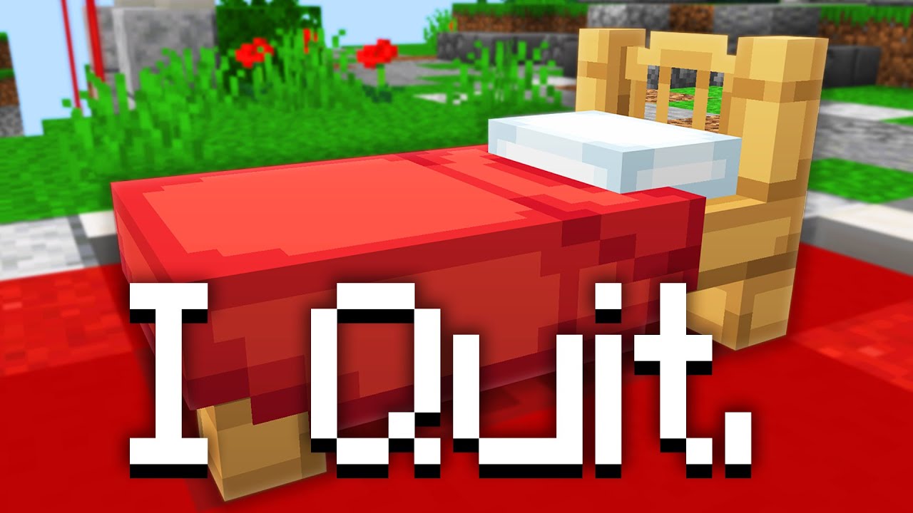 I QUIT Bedwars...