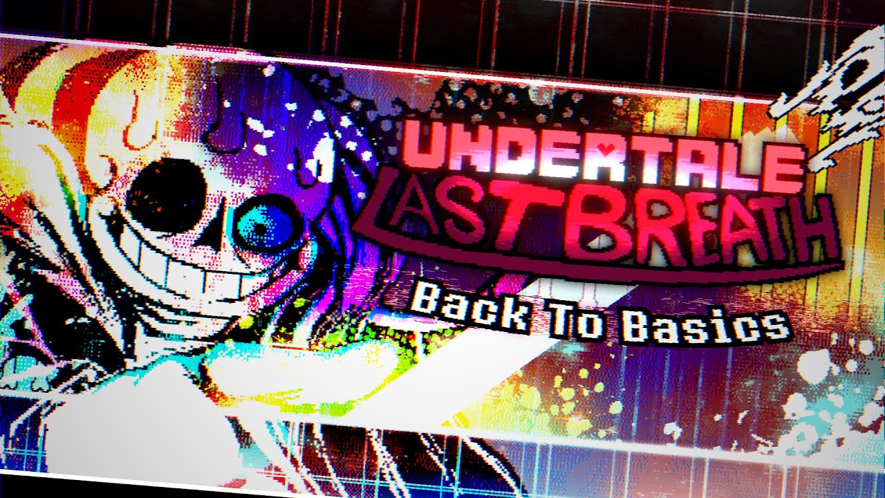 Undertale: Last Breath | Back to Basics | Animated Ost