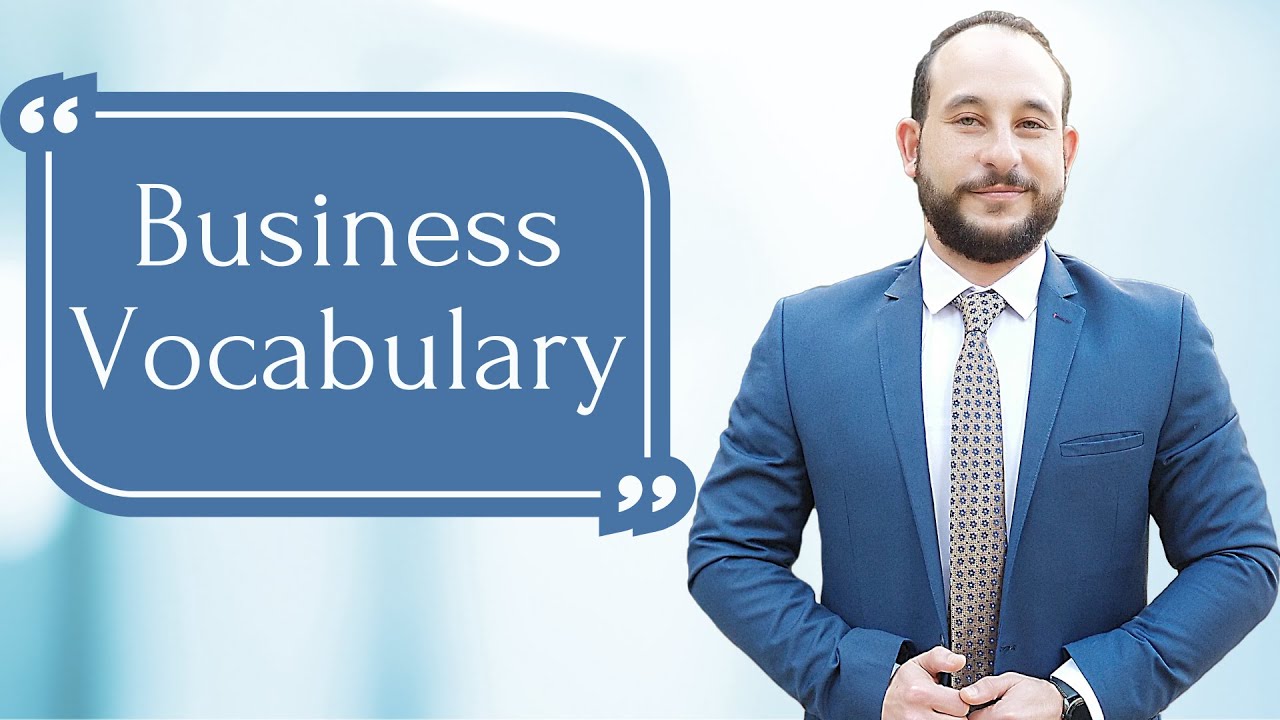 Business Vocabulary مصطلحات العمل بالانجليزية