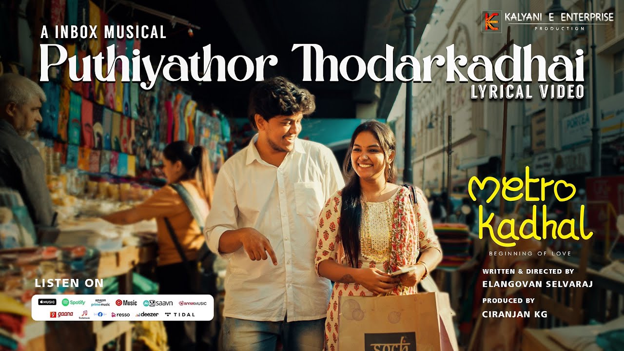 METRO KADHAL | Puthiyathor Thodarkadhai - Lyrical Song |Music Inbox| ShyamRK | Bhuvaneshwari |Elango