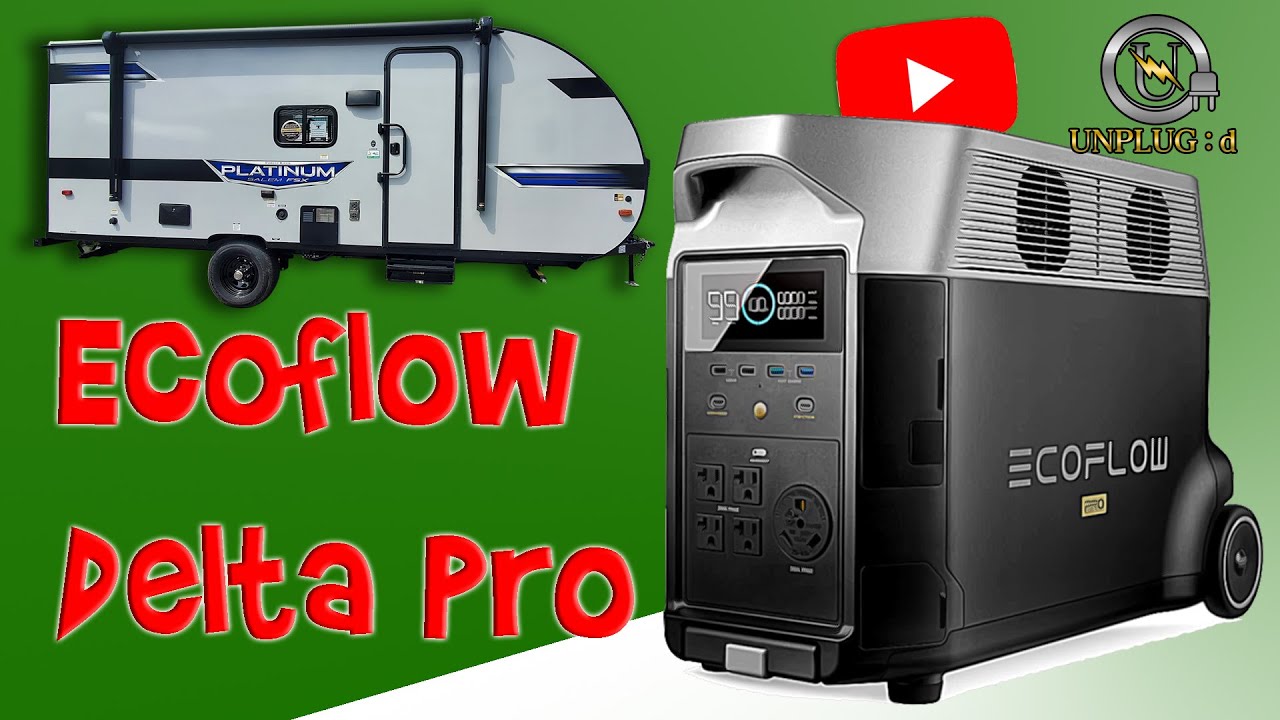 Ecoflow Delta PRO Powers my RV Camp, UPGRADED Power!