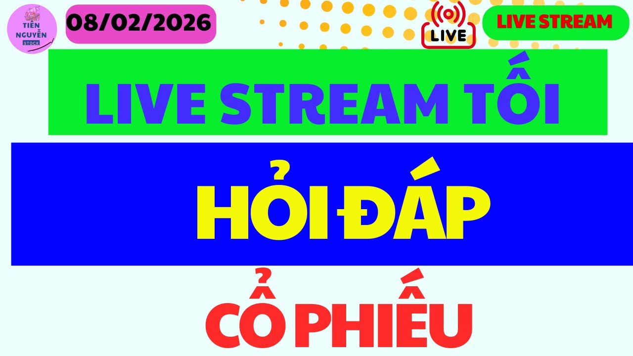🔴 Live stream TỐI🔴HỎI ĐÁP CỔ PHIẾU