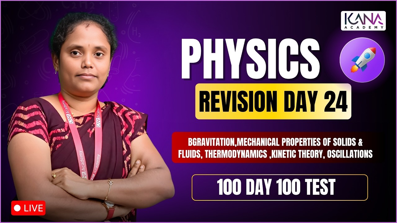 NEET 100 Day 100 Test Revision Class Day 24 - Physics 180/180 #gravitation #kinetictheory