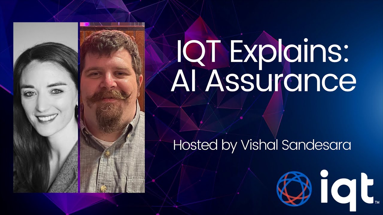 IQT Explains: AI Assurance