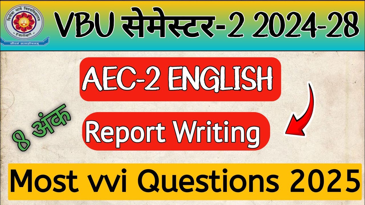 VBU Sem-2 AEC-2 English Report Writing All VVI Questions|| Report Writing Questions sem-2 English 