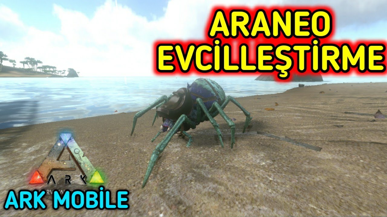 ARANEO EVCİLLEŞTİRME - HOW TO TAME ARANEO - Ark Mobile