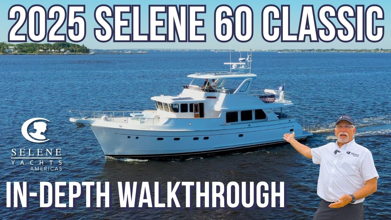 Selene 60 Classic Explorer Trawler – Complete Walkthrough Tour