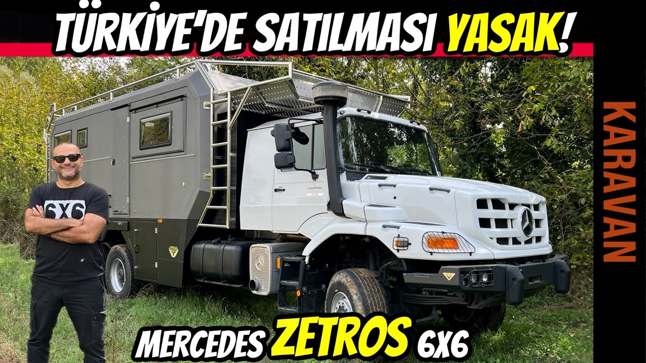 Mercedes Zetros 6X6 Karavan | Arabistan Çöllerinde Kamp İçin Türkiye'de Üretildi.