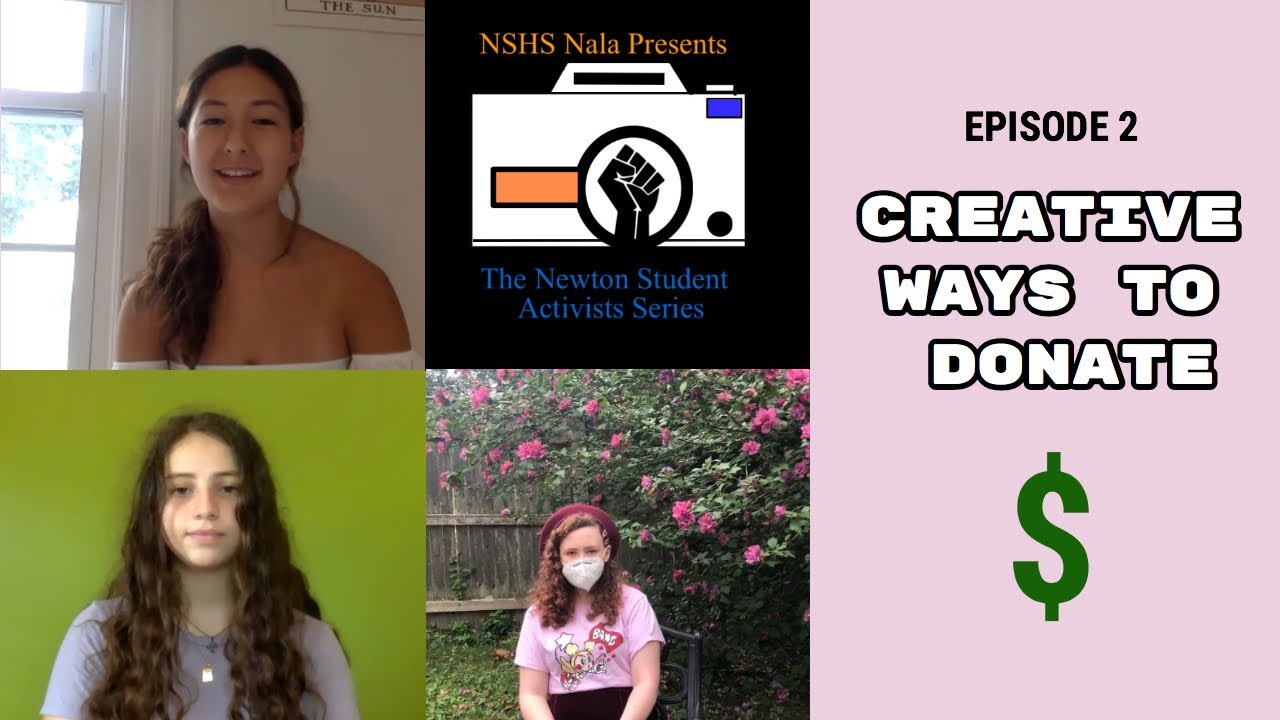 Creative Ways To Donate | Newton Student Activist Series