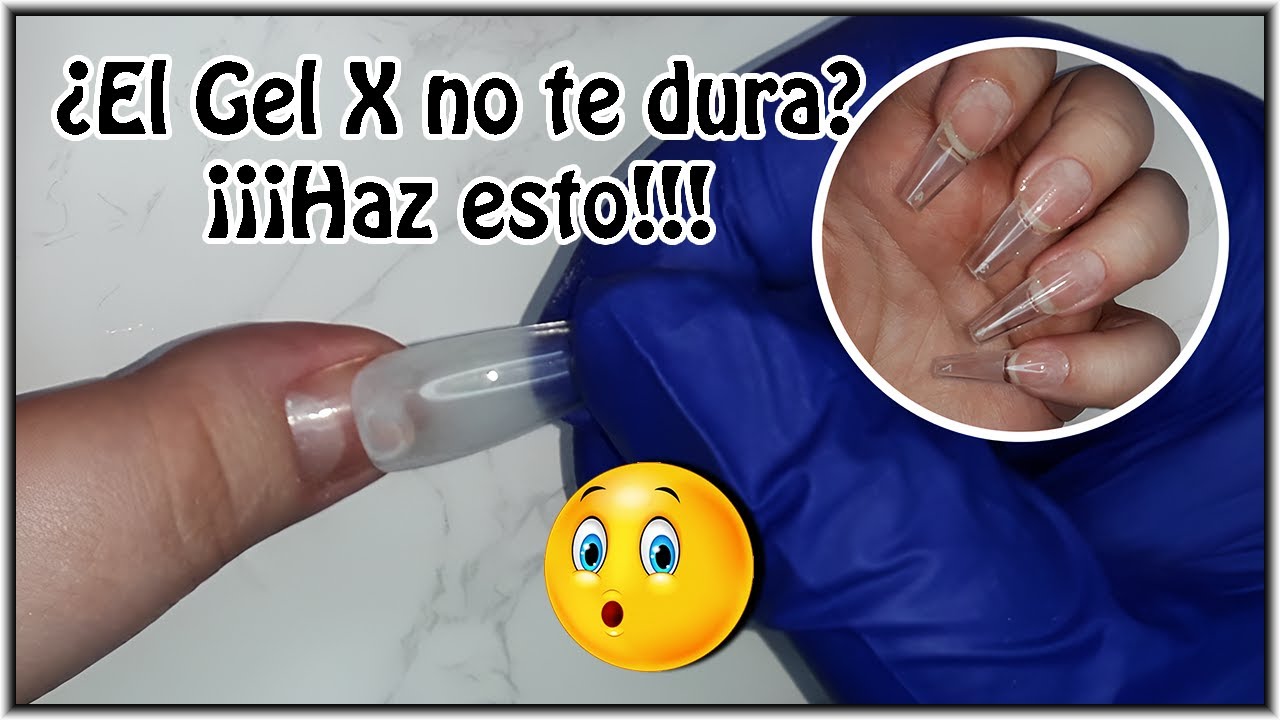 COMO HACER en tus uñas GEL X y que DURE mas de 20 DIAS 🥰