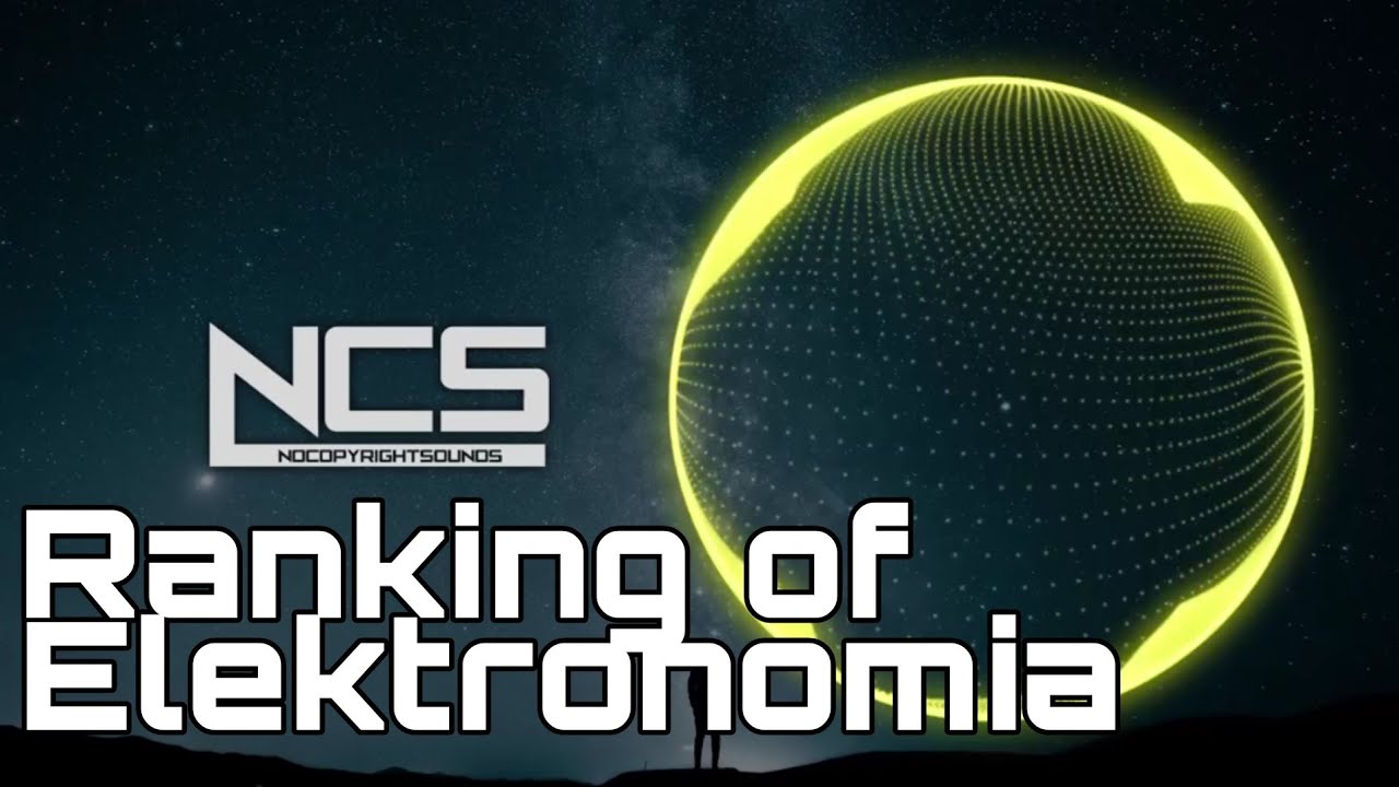 Ranking every Elektronomia song on NCS
