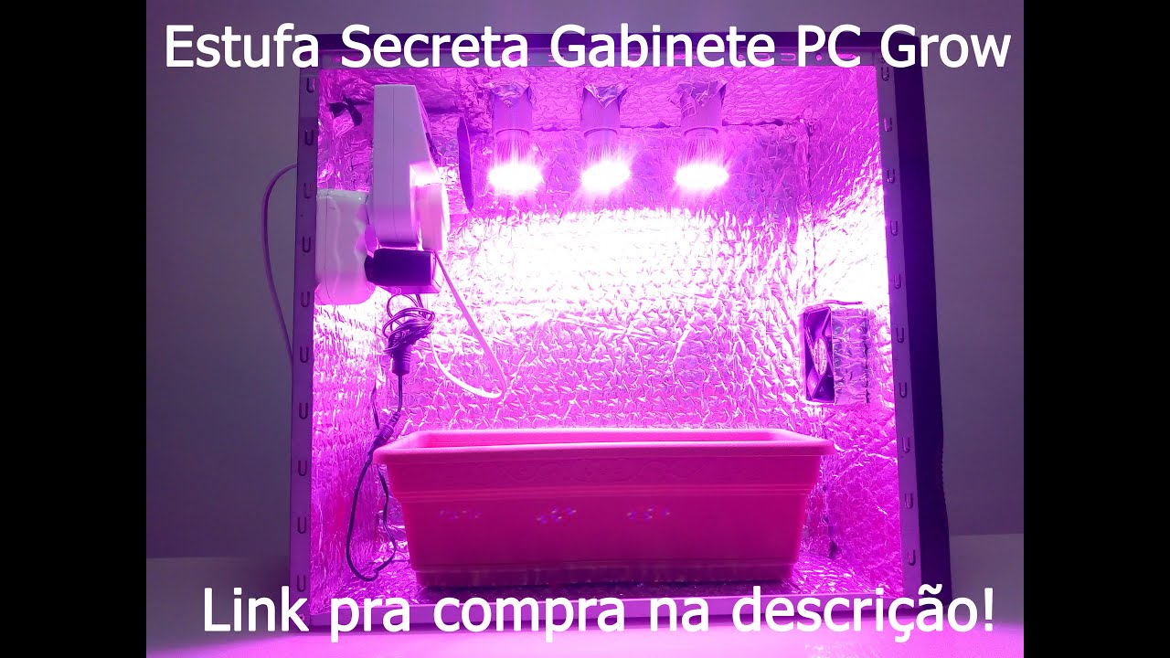 Novo modelo estufa Secreta PC Grow Full Tower em uso, link pra compra na descri&ccedil;&atilde;o
