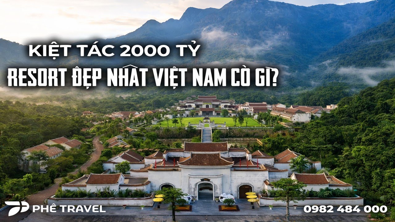 Legacy Yên Tử - Kiệt Tác 2000 Tỷ: Resort Đẹp Nhất Việt Nam Có Gì?