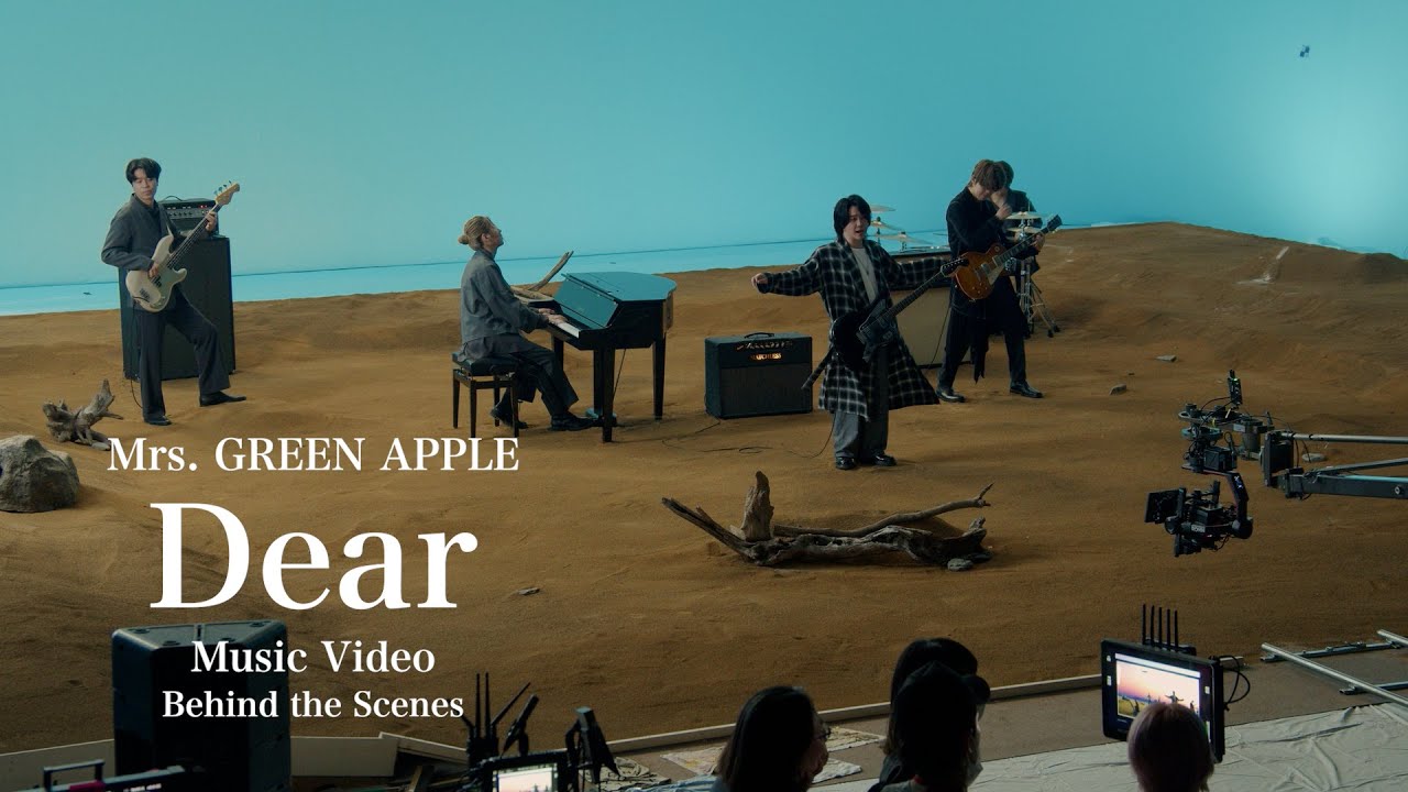 Mrs. GREEN APPLE「Dear」MV Behind the Scenes