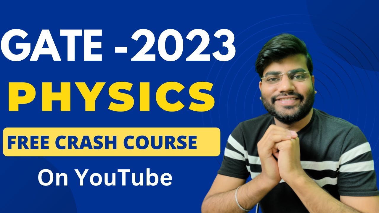 gate 2023 crash course | physics | physics tadka