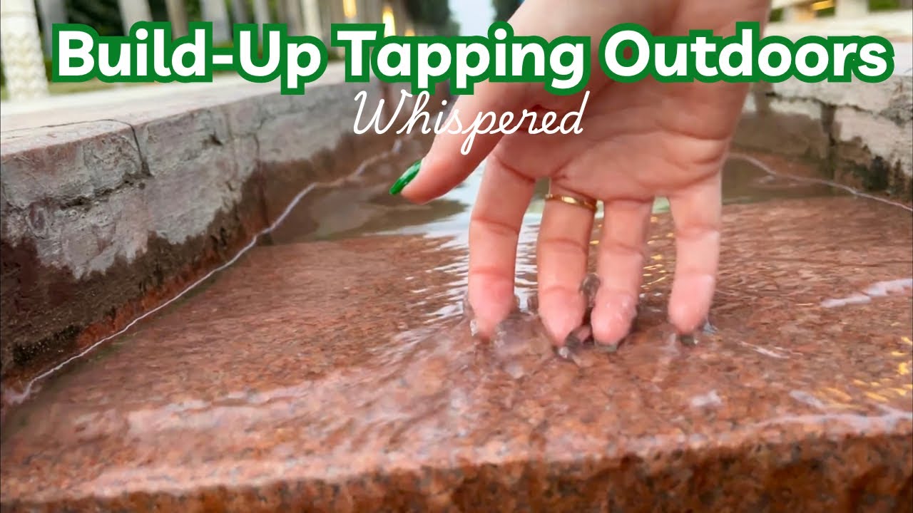 ASMR * Outdoor Build-Up Camera Tapping 📸