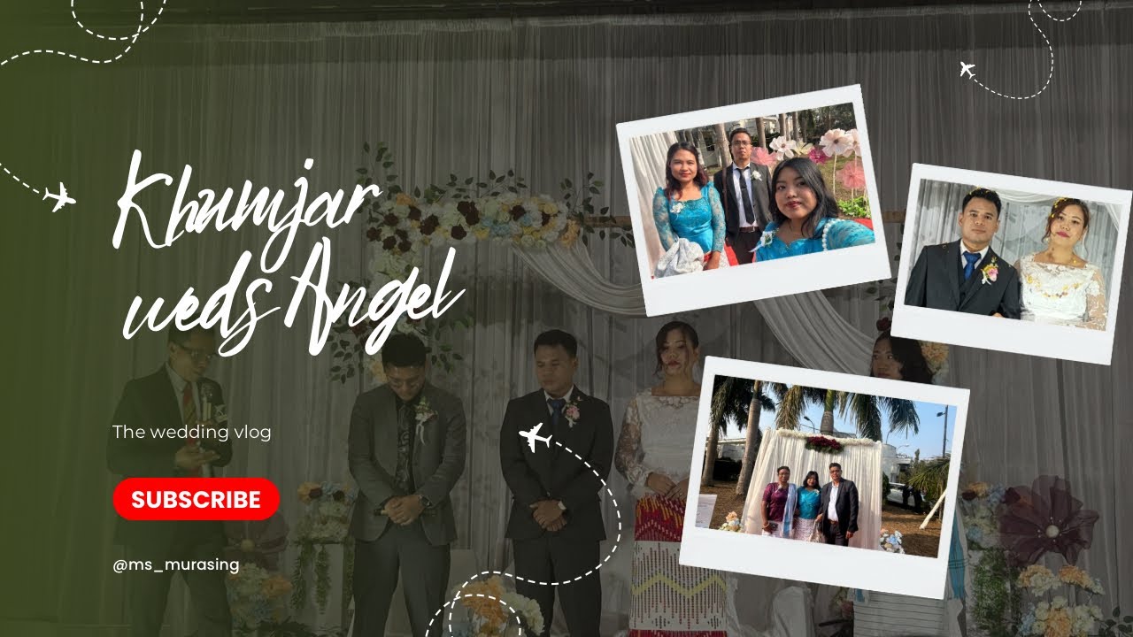 Vlog 18 | Khumjar weds Angel | Sister’s wedding Ceremony | Khumulwng 