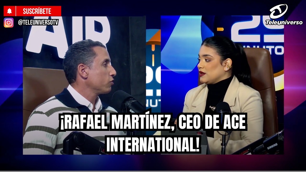 RAFAEL MARTÍNEZ, CEO DE ACE INTERNATIONAL