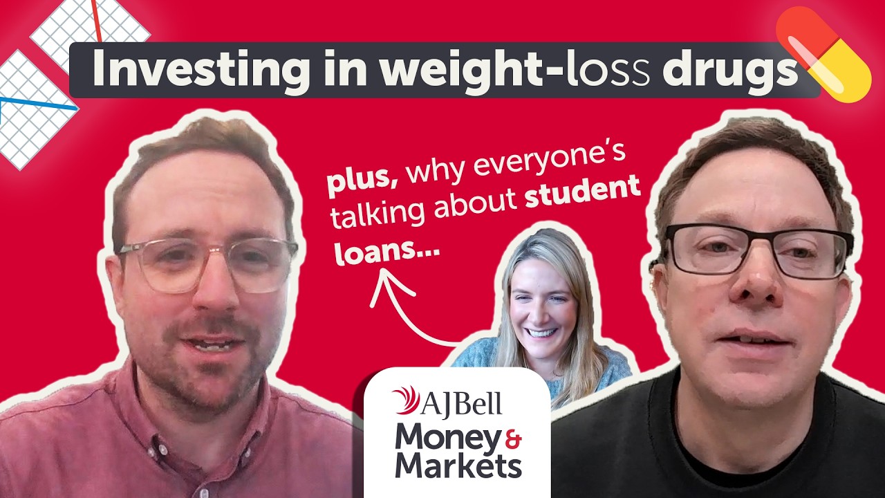 Investing in weight-loss drugs, and why everyone’s talking about student loans