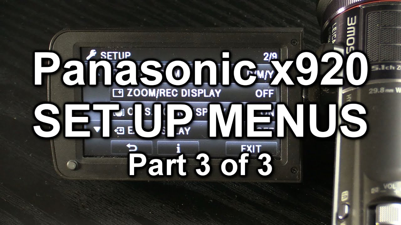 Panasonic x920 set up and configuration menus: Part 3