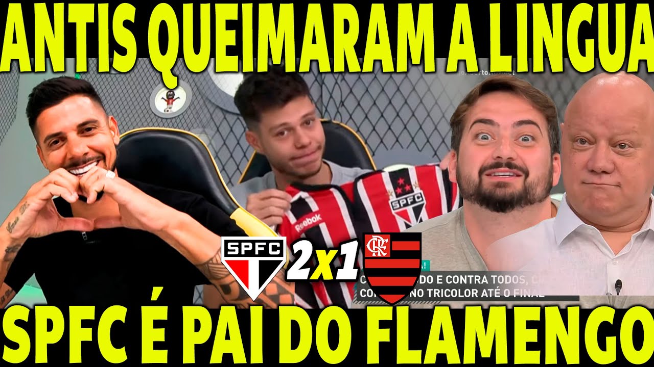 SPFC É PAI DO FLAMENGO! CAPELLANES QUEIMOU A LINGUA! VITÓRIA GIGANTE DO TRICOLOR!