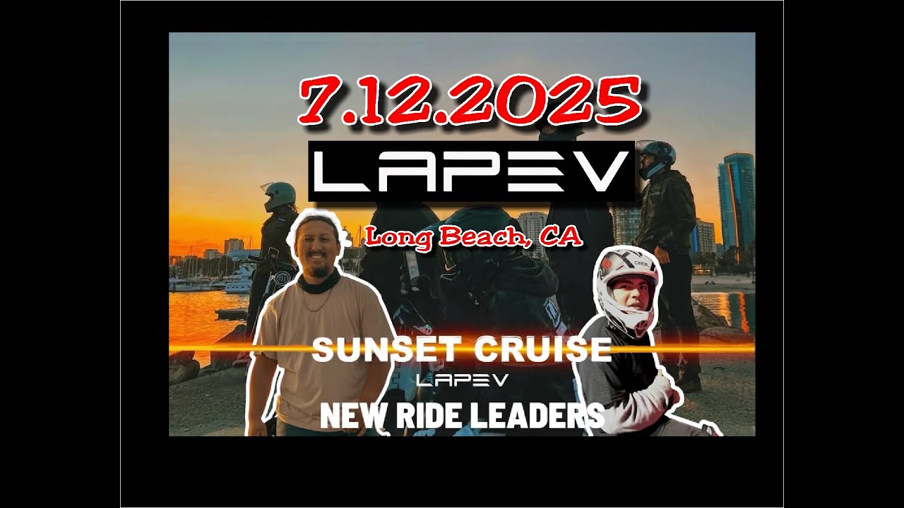 07 12 2025 LAPEV Long Beach Sunset Cruise