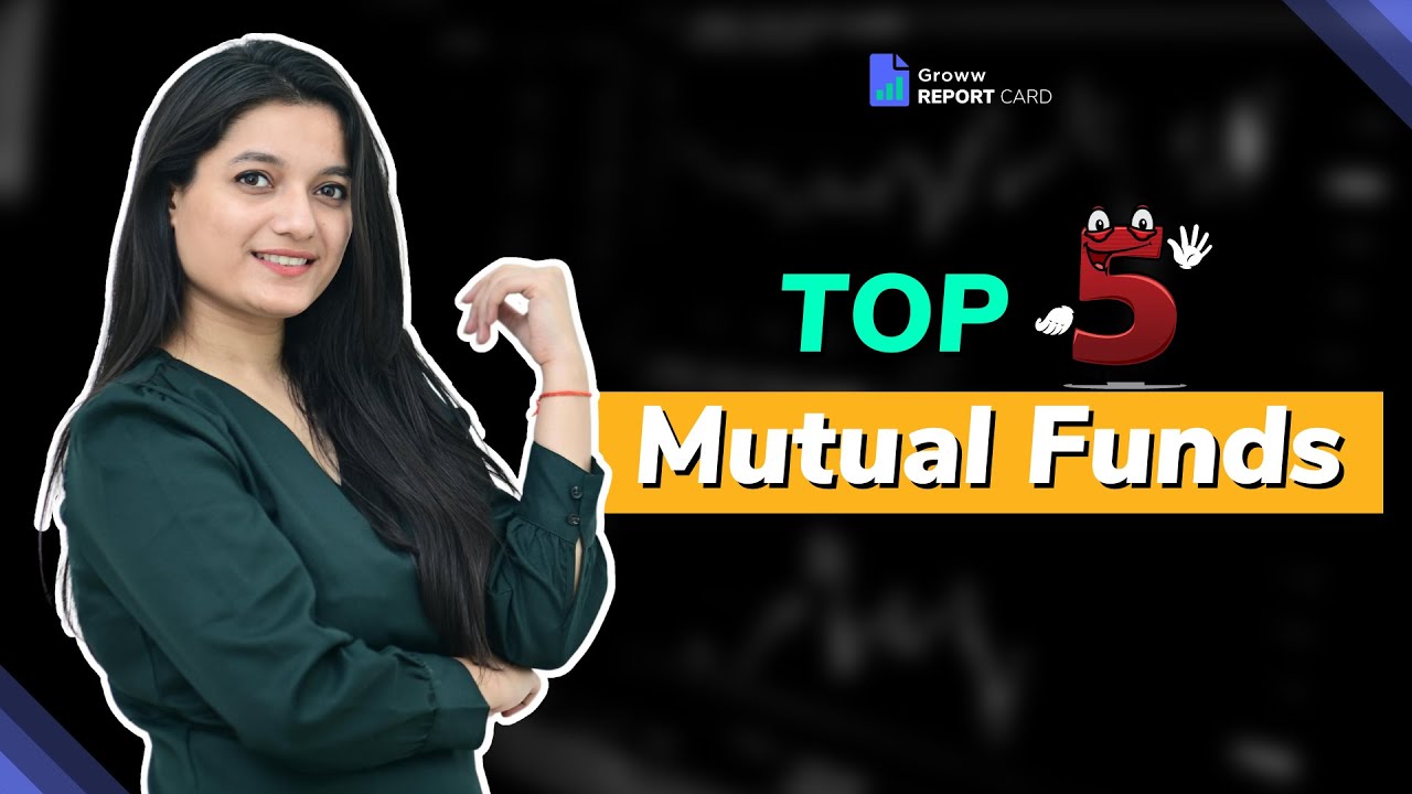 Top 5 mutual funds in India | Top 5 SIP mutual funds in 2022 | Top mutual funds in India