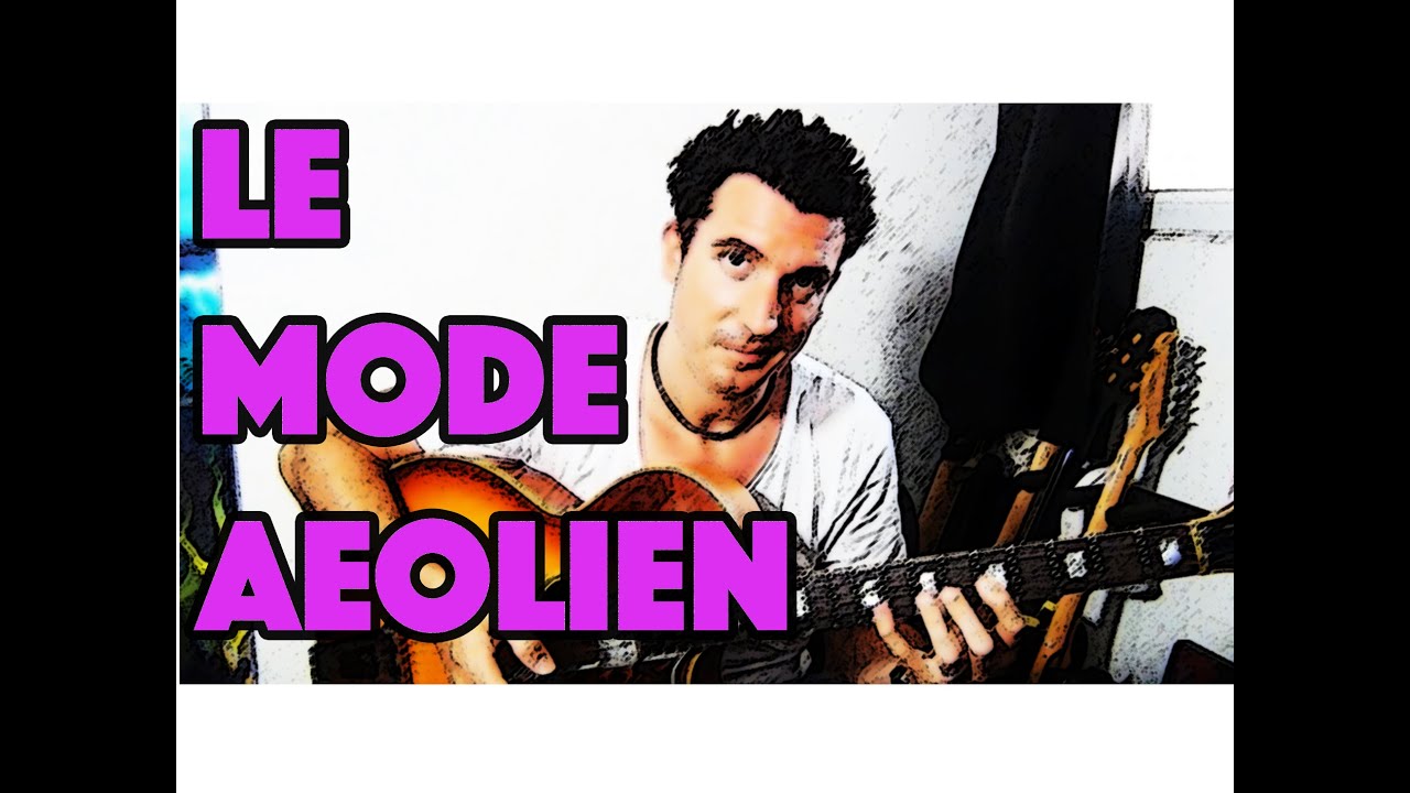 Improviser avec le mode aeolien à la guitare | Le Guitarvlog avec Sebastien Zunino | Tuto guitare