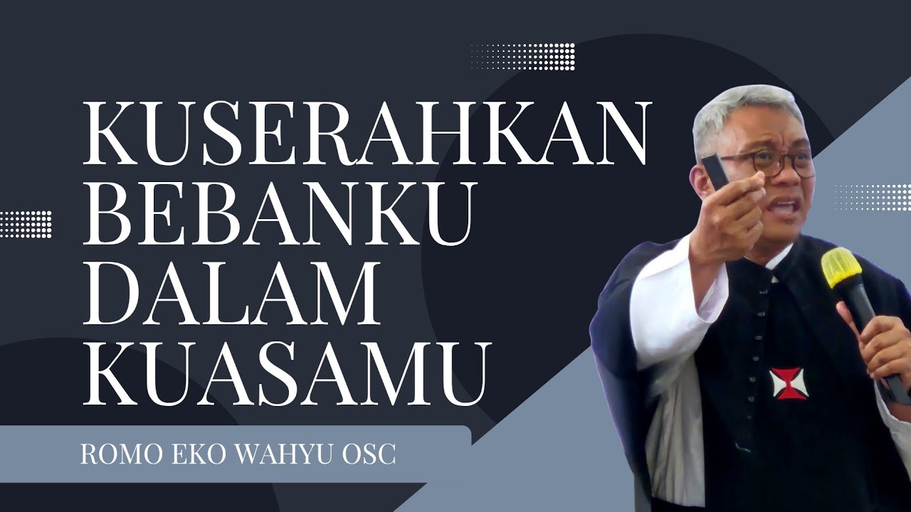 Я оставляю свое бремя в твоей власти от Ромо Эко Вахью OSC
