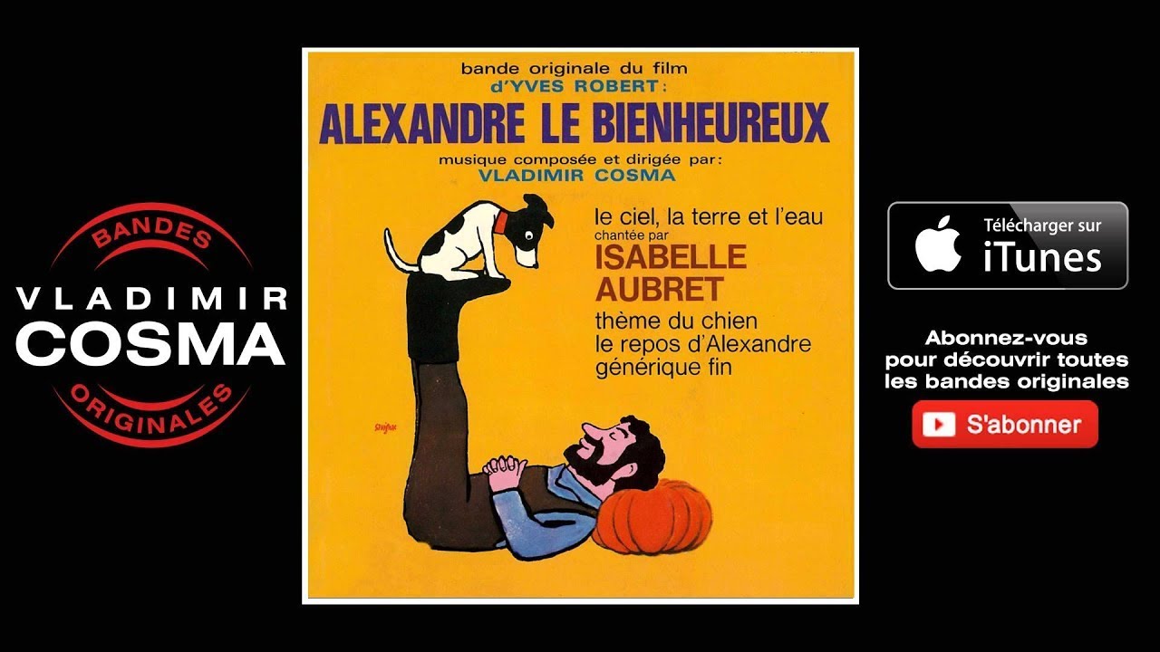 Isabelle Aubret - Le ciel, la terre et l'eau - BO Du Film Alexandre Le Bienheureux