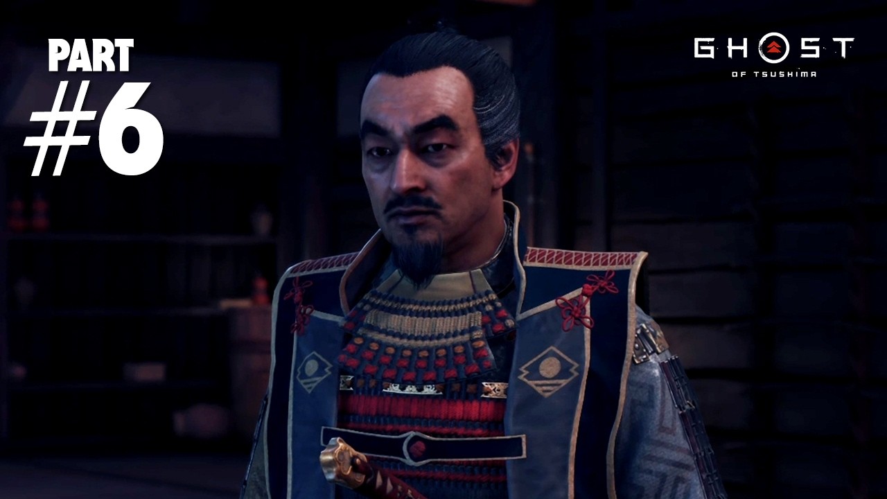 GHOST OF TSUSHIMA GAMEPLAY PART 6 - LORD SHIMURA