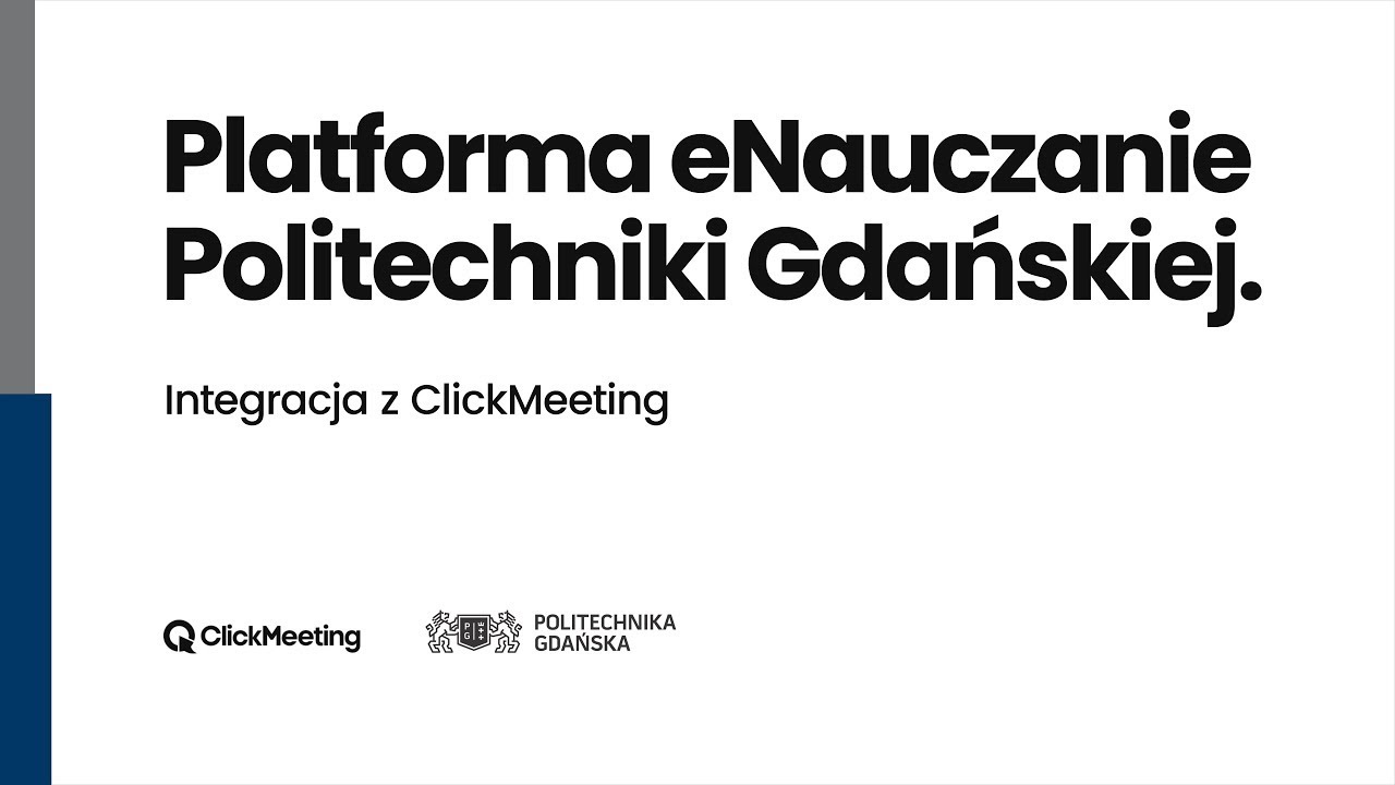 ClickMeeting i Moodle dla edukacji. Case Study Politechniki Gdańskiej