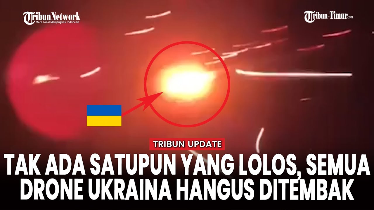 Aksi Tengah Malam! Pertahanan Udara Rusia Tembak Jatuh Drone Ukraina, Ledakan Terlihat di Langit