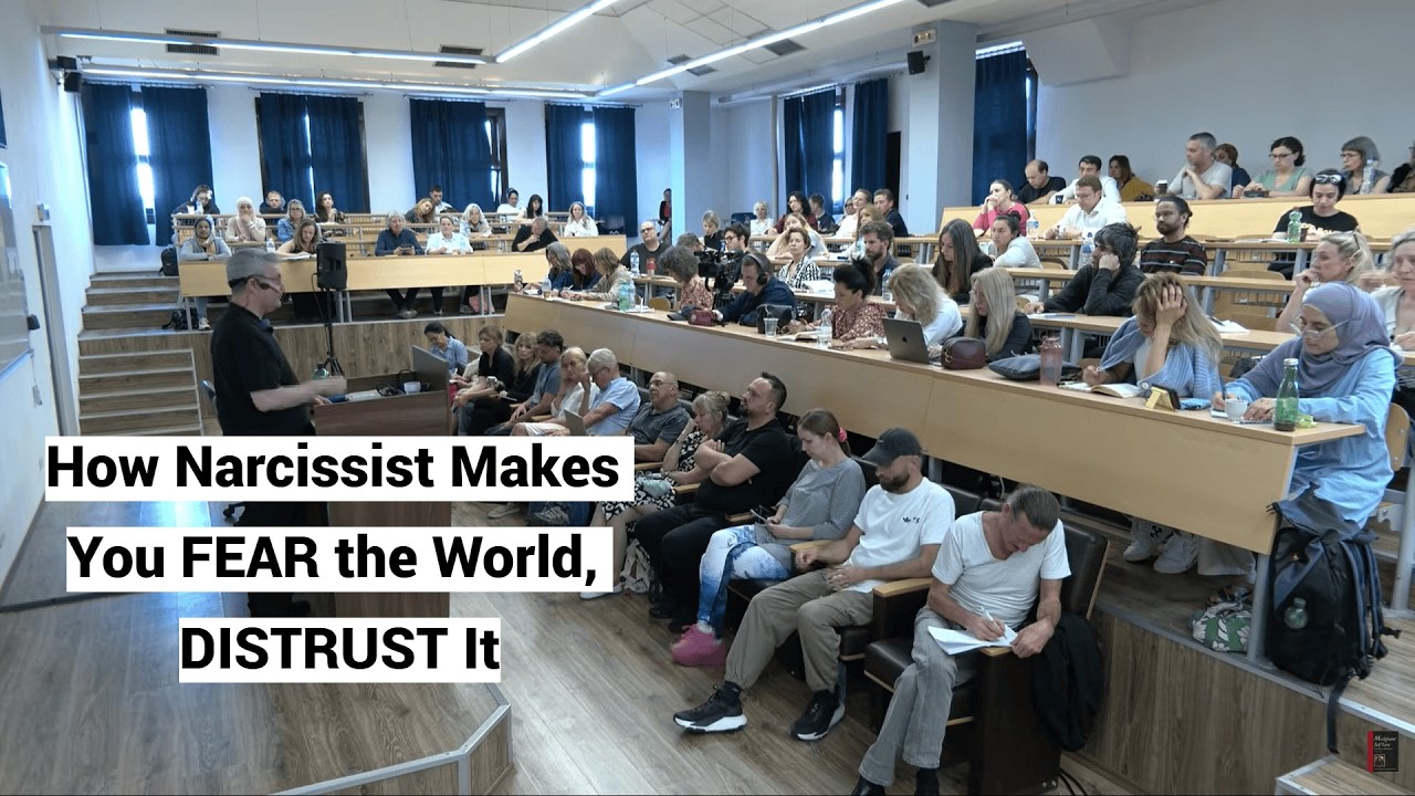 How Narcissist Makes You FEAR the World, DISTRUST It (Clip: Skopje Seminar, Day 2, Lecture 4)