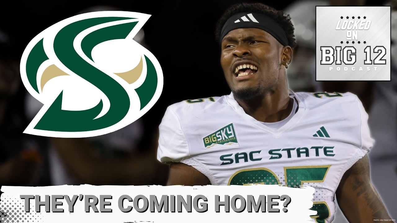 BOMBSHELL: Big 12 Adding SACRAMENTO STATE In Football Expansion Move Would Be MASSIVE NIL Boost