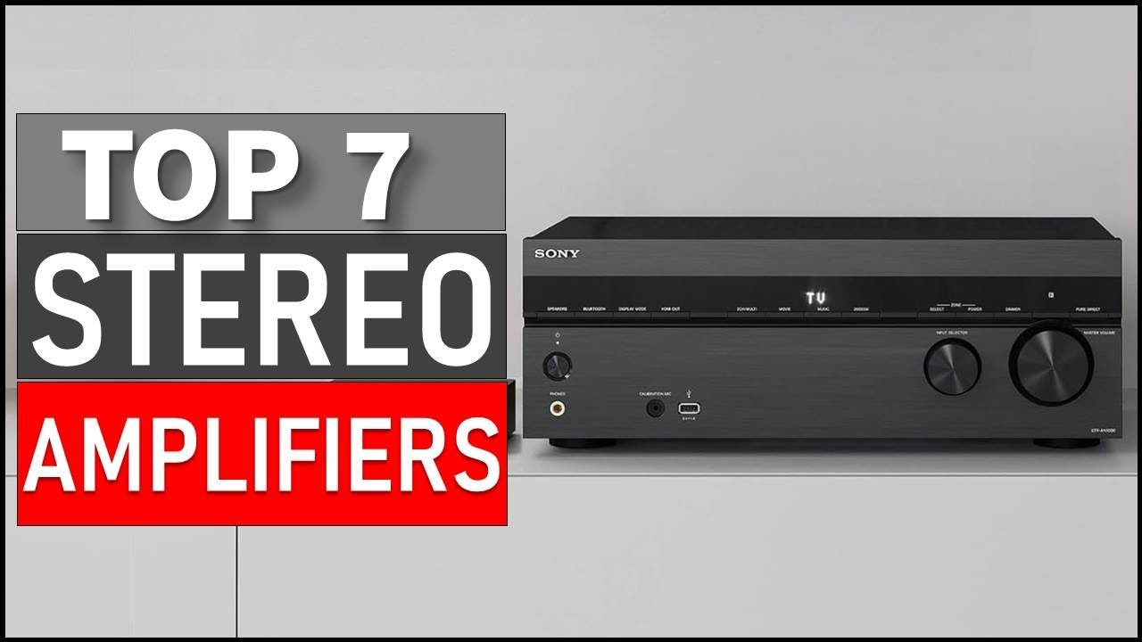TOP 7 Best Stereo Amplifiers in 2024