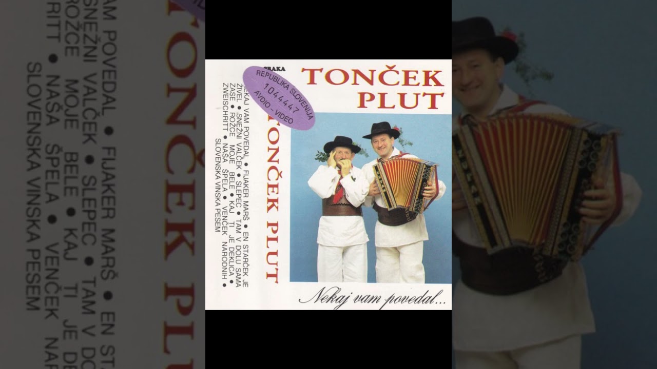 Tonček in Slavko Plut - Slovenska vinska pesem
