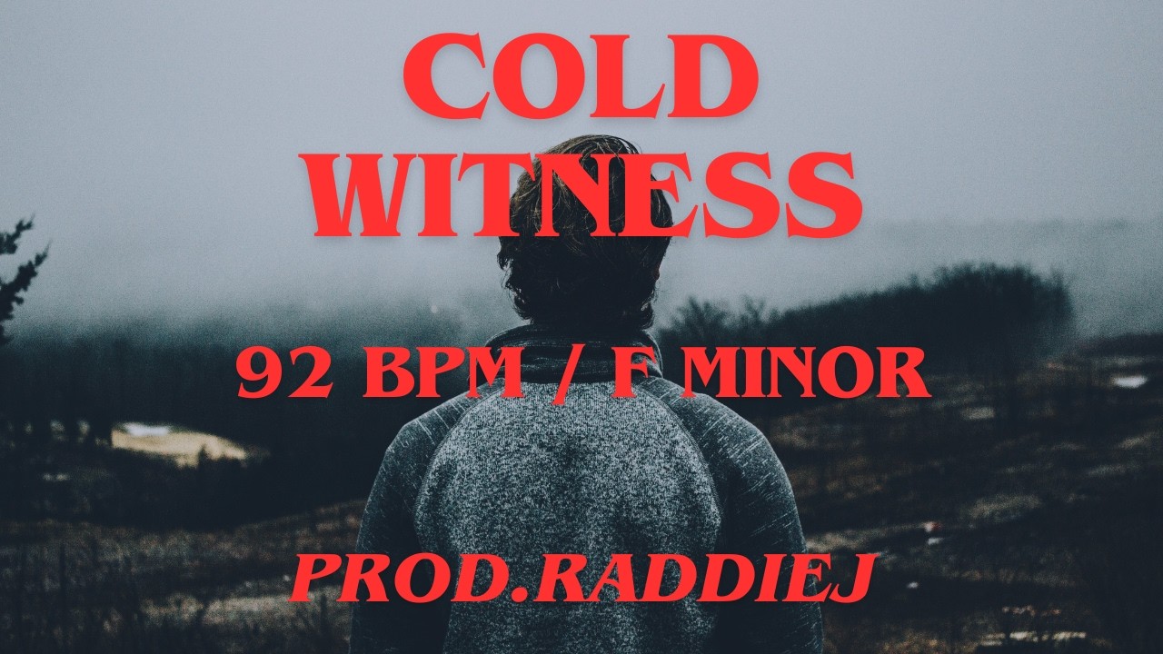 FREE BEAT Cold Witness F Minor 92 BPM prod.RaddieJ